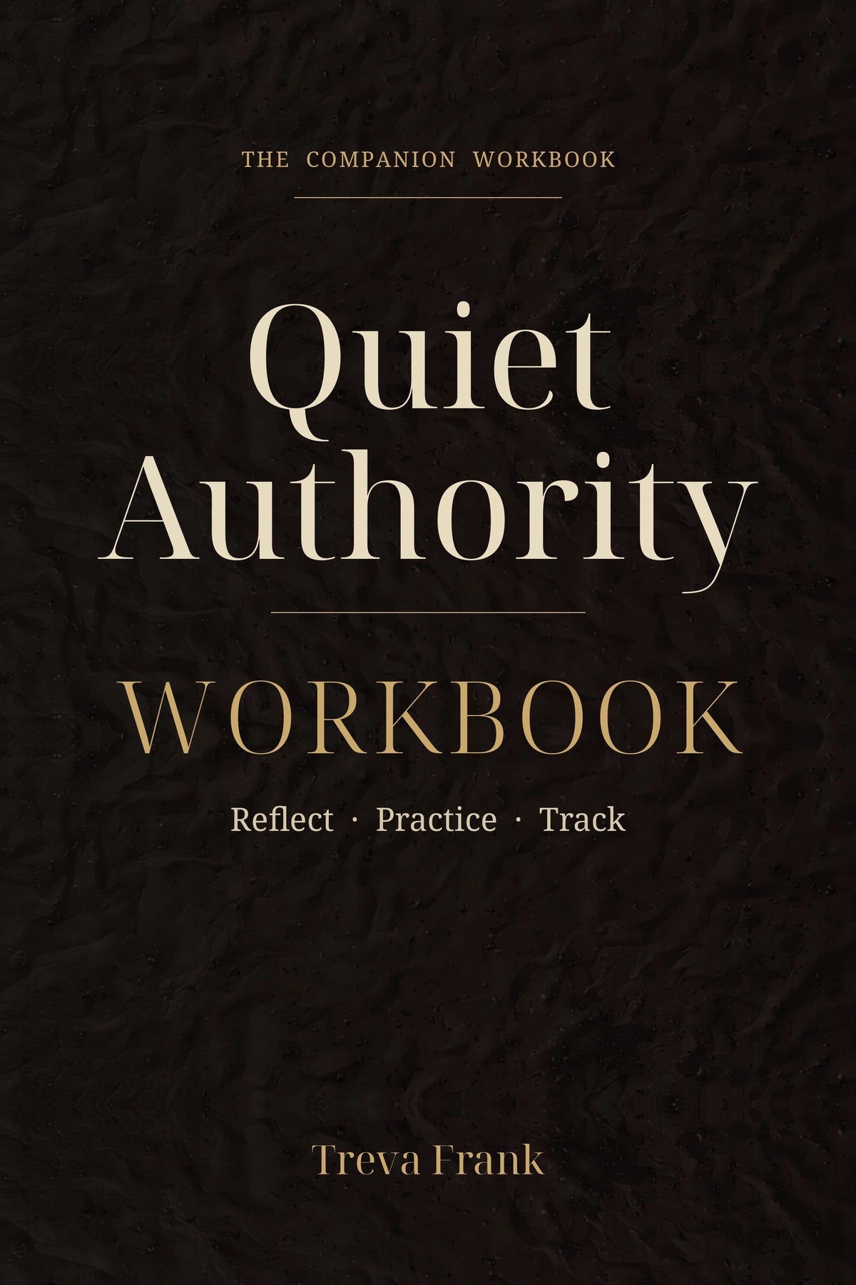 The Quiet Authority Workbook cover